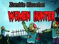 Joc Vânător de femei zombie ricochet on-line