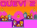 Joc Quevi 2 on-line