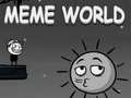 Joc Lumea Meme-urilor on-line