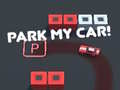 Joc Parchează mașina mea! on-line