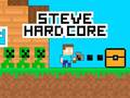 Joc Steve Hard Core on-line