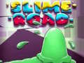 Joc Drumul de slime on-line