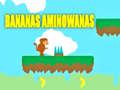 Joc Banane Aminowanas on-line