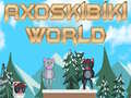 Joc Lumea Axoskibiki on-line