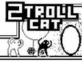 Joc Pisica 2 Troll on-line