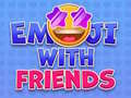 Joc Emoji cu prietenii on-line