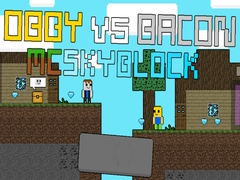 Joc Obby vs Bacon: MCSkyblock on-line