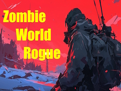 Joc Lumea Zombi Rogue on-line