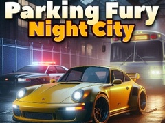Joc Furia Parcării 3D: Orașul Nocturn on-line